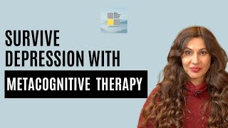 How to Survive a Depressive Episode With Metacognitive Therapy [upl. by Carrelli557]