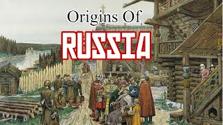 Origins Of RUSSIA [upl. by Helenka]