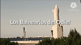 Los Balnearios del Odiel [upl. by Ekaj]