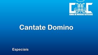 Cantate Domino [upl. by Corel]