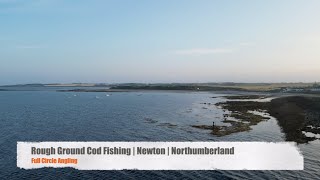 Rough Ground Cod Fishing  Newton  Northumberland shorefishing codfishing outdoors [upl. by Erida]