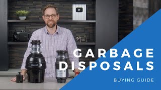 Choosing The Best Garbage Disposal [upl. by Huey515]