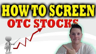 🚀 Ultimate Guide Screening OTC Stocks for Winners and Avoiding Losers 💰 [upl. by Naveb]