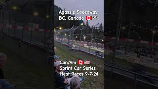 CanAm 🇨🇦🇺🇲 Sprint Car Series Heat Races Agassiz Speedway BC Canada 🇨🇦🏁 9724 [upl. by Gnuj]