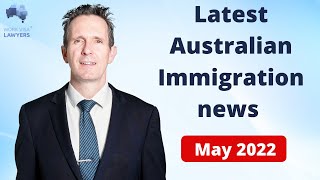 Australian Immigration Updates in May 2022 482 Visa Migration planning GTI 491 Visa [upl. by Letty624]