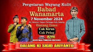 🔴 LIVE WAYANG KULIT KI SIGID ARIYANTO  FEAT CAK KIRUN CS  HARI WAYANG NASIONAL DUNIA  7 NOV 2024 [upl. by Ahsoem]