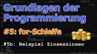 Grundlagen der Programmierung 5b forSchleife  Beispiel Zinseszinsen  Java [upl. by Atsed]