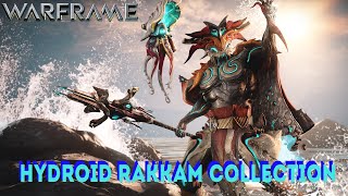 Warframe  HYDROID RAKKAM COLLECTION UpdateHotfix 2901 [upl. by Dorey42]