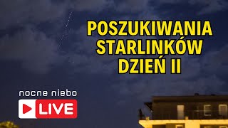 Kosmiczny pociąg Starlinki  widzowie polują  Nocne Niebo live [upl. by Lyon]