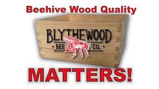 Beehive Wood Quality Matters [upl. by Hnil620]