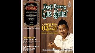 TAYANG PERDANA NGAJI BARENG GUS BAHA 5 [upl. by Lletniuq405]