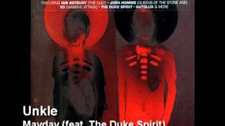 Unkle  Mayday feat The Duke Spirit [upl. by Timon]