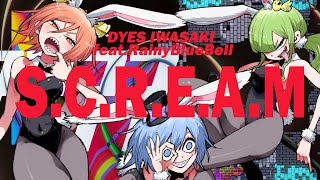 MV DYES IWASAKI  SCREAM featRainyBlueBell [upl. by Enoob]