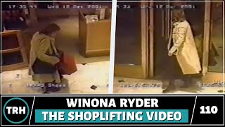 Winona Ryder The Shoplifting Video  TRH 110 [upl. by Ynattir]