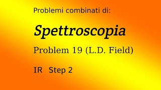 Spettroscopia spettro IR Step 2  Esercitazione 1 [upl. by Svend]