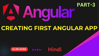 Creating Angular First App  Angular Course  Angular 18 Tutorial in Hindi Part 03 ✅ 🔥 [upl. by Berny]