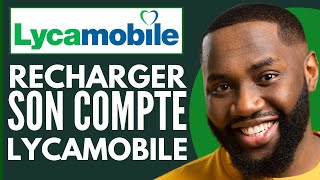 Comment Recharger Lycamobile  Recharger Internet Lycamobile  Nouveau 2024 [upl. by Ahsiuq413]