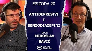 Antidepresivi i benzodiazepini  Dva i po psihijatra ep20 [upl. by Uht939]