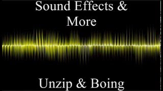 Unzip and boing  Sound effects [upl. by Ailelc]