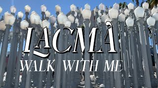 Walk Through LACMA With Me LA Day Trip [upl. by Jackqueline]