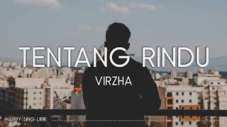 Virzha  Tentang Rindu Lirik [upl. by Crow]