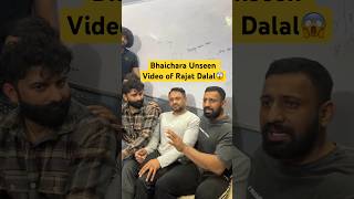 Bhaichara Unseen Video of Rajat Dalal😱 [upl. by Idna]