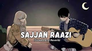 Sajjan Raazi SLOWED  REVERB SATINDER SARTAAJ MoizRhythmix [upl. by Mashe]