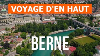 Berne vue dun drone  vidéo 4k  Suisse Berne vue den haut [upl. by Naihr]