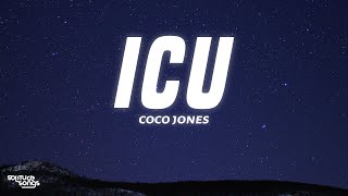 Coco Jones  ICU Lyrics [upl. by Undis]