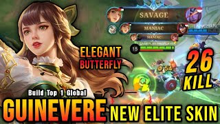 SAVAGE amp MANIAC 26 Kills Guinevere New ELITE Skin  Build Top 1 Global Guinevere  MLBB [upl. by Cotsen]