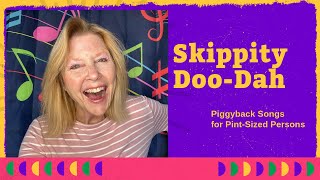 SkippityDooDah A Skipping Singalong for Preschoolers [upl. by Tien]