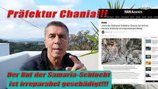 Präfektur Chania Der Ruf der SamariaSchlucht ist irreparabel geschädigt KretaCrete 2024 [upl. by Finn98]