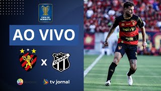 SPORT X CEARÁ AO VIVO  QUARTAS DE FINAIS  COPA DO NORDESTE 2024 [upl. by Nelyag]