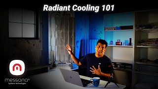 Radiant Cooling 101 What is Radiant Cooling [upl. by Michael]