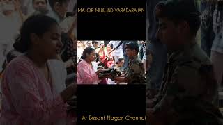 Major mukund Varadarajan ❤️at Besant Nagar Chennai shortsfeed amaran viralvideo viralreels [upl. by Richmal47]