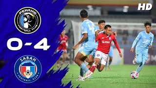 Penang FC 04 Sabah FC  LS13  EXTENDED HIGHLIGHTS  25 OCTOBER 2024 [upl. by Attenrad]