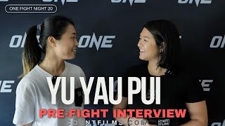 ONE Fight Night 20 Yu Yau Pui PreFight Interview [upl. by Gilburt]