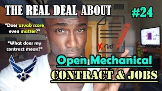 Air Force 2018 24 TRUTH ABOUT OPEN MECH CONTRACT amp JOBS [upl. by Annekim984]