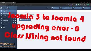 Joomla 3 to Joomla 4 upgrading error 0 Class JString not found [upl. by Lehsreh349]