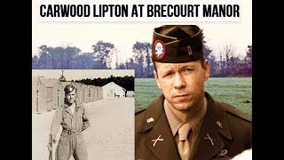 Carwood Lipton  The Real Writer of The Brecourt Manor Battle Scene Band of BrothersEasy Company [upl. by Jr772]