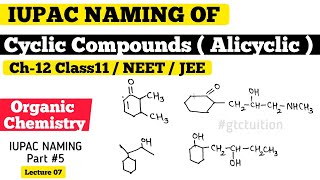 How to write iupac names of Cyclic compounds  5 Naming of Cyclic  alicyclic organic compounds [upl. by Hadsall]