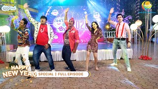 NEW YEAR SPECIAL I FULL EPISODE 3070  Taarak Mehta Ka Ooltah Chashmah  NEW Episodes  तारक मेहता [upl. by Ahsinid48]