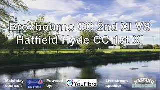 Broxbourne CC 2nd XI VS Hatfield Hyde CC 1st XI [upl. by Elleuqram]