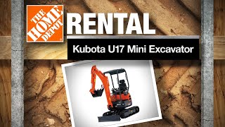 Kubota U17 Mini Excavator  The Home Depot Rental [upl. by Gianna]