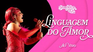 Gloria Groove  Linguagem do Amor Ao Vivo [upl. by Ahsakal]