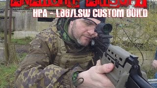 HPA CUSTOM L86 BUILD  ANARCHY AIRSOFT [upl. by Awe304]