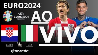 CROÃCIA X ITÃLIA AO VIVO  TRANSMISSÃƒO AO VIVO  EUROCOPA 2024 3Âª RODADA [upl. by Siurtemed]