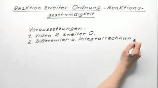 Reaktion 2 Ordnung  Reaktionsgeschwindigkeit  Chemie  Physikalische Chemie [upl. by Dazraf]