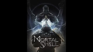 Mortal Shell play through prt 1 [upl. by Alten]