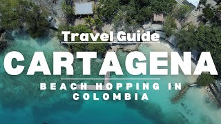 Cartagena Beach Hopping  Helpful Tips to Plan Your Trip in Colombia [upl. by Auot]